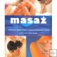 Masaż - Podręcznik Różnych Technik Masażu